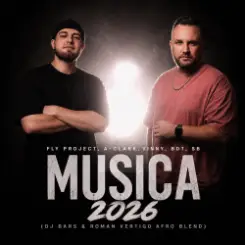 Обложка Fly Project, A-Clark Vinny, BDT, SB - Musica 2026 (DJ Bars & Roman Vertigo Afro Blend)