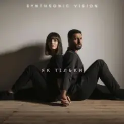 SynthSonic Vision - Як тільки слушать онлайн