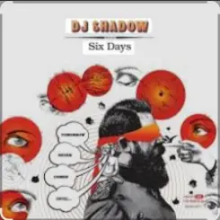 DJ Shadow feat. Mos Def - Six Days (Remix) (OST Форсаж 7) слушать онлайн