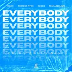 MICAH, Perfect Pitch, Rocco, Toni Arcelinni - Everybody (Extended Mix) слушать онлайн