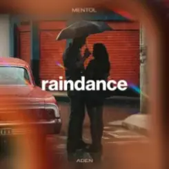Mentol & ADEN - Raindance слушать онлайн
