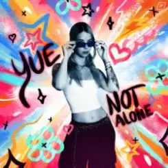 Yue - Not Alone слушать онлайн
