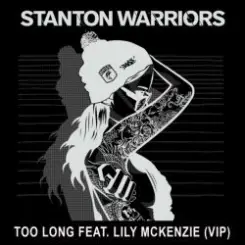 Stanton Warriors feat. Lily - Mckenzie too long слушать онлайн