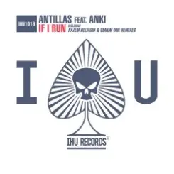 Antillas feat. Anki - If I Run (Venom One Remix) слушать онлайн