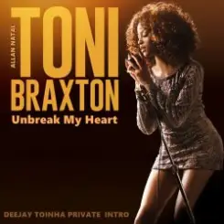 Toni Braxton - Un Break My Heart слушать онлайн