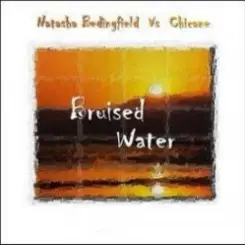 Natasha Bedingfield - Bruised Water (Original Club Mix) слушать онлайн
