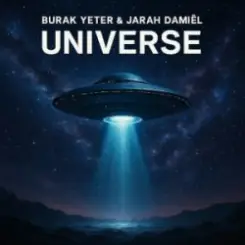 Burak Yeter & Jarah Damiël - Universe слушать онлайн