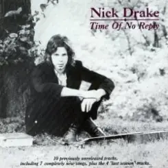 Nick Drake - Time Of No Reply слушать онлайн