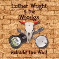 Luther Wright & The Wrongs - Another Brick In The Wall (Part 1) слушать онлайн