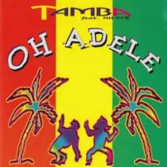 Tamba feat. Miloud - 1 Oh Adele (Radio Edit) слушать онлайн