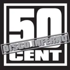 50 Cent - Disco Inferno слушать онлайн