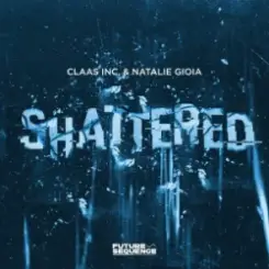 Claas Inc. & Natalie Gioia - Shattered слушать онлайн