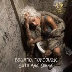 BOGATO & TOPCOVER - Safe And Sound слушать онлайн