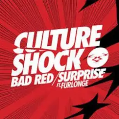 Culture Shock - Bad Red слушать онлайн