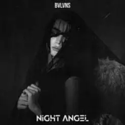 BVLVNS - NIGHT ANGEL слушать онлайн