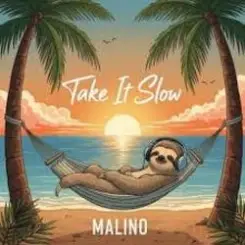 Malino - Take it Slow слушать онлайн