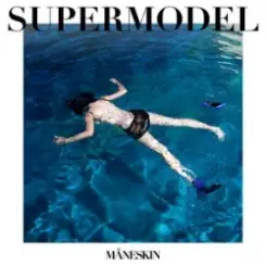 Maneskin - Supermodel слушать онлайн