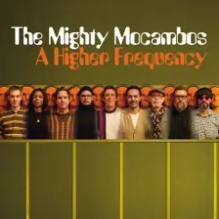 The Mighty Mocambos - Phantom Power слушать онлайн