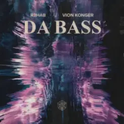 R3HAB & Vion Konger - DA BASS слушать онлайн