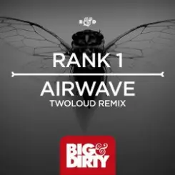 Rank 1 - Airwave (twoloud Remix) слушать онлайн