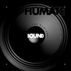 Humate - Sound (Freakazoid's Soundfreaks Mix) слушать онлайн