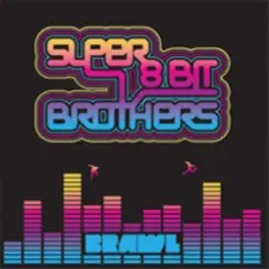 Super 8-Bit Brothers - Cyber Space Sirens , Computer Casanovas слушать онлайн