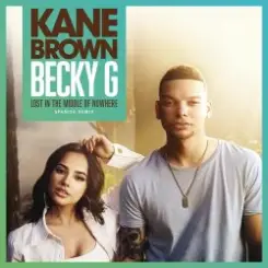 Kane Brown feat. Becky G - Lost in the Middle of Nowhere (Spanish Remix) слушать онлайн