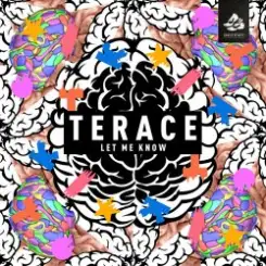 Terace - Let Me Know слушать онлайн