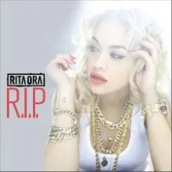 Rita Ora feat Tinie Tempa - R.I.P. слушать онлайн