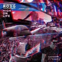 Rodg - High On Life слушать онлайн