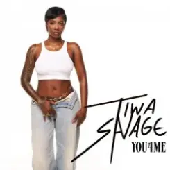 Tiwa Savage - You4Me слушать онлайн
