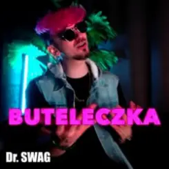 Dr. SWAG - BUTELECZKA слушать онлайн