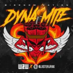 W&W x Blasterjaxx - Dynamite (Bigroom Nation) слушать онлайн