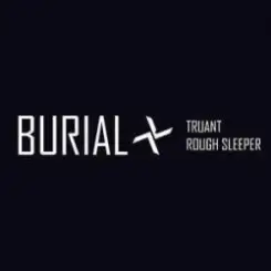 Burial - Truant слушать онлайн