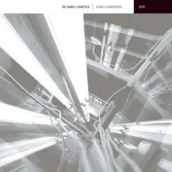 Richard Chartier - Levels (Inverted) (2006) слушать онлайн