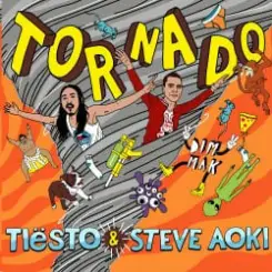 Tiesto & Steve Aoki - Tornado слушать онлайн