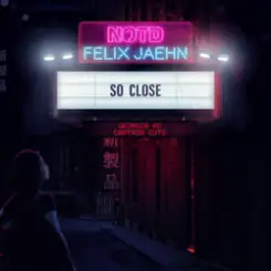 NOTD & Felix Jaehn feat. Captain Cuts & Georgia Ku - So Close слушать онлайн