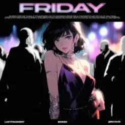 Lastfragment, Дико мало, ВИЖЕН - Friday слушать онлайн