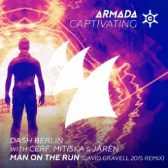 Обложка Dash Berlin with Cerf, Mitiska & Jaren - Man On The Run (David Gravell 2015 Remix)