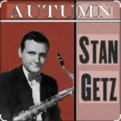 Stan Getz - Round Midnight слушать онлайн