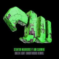 Stanton Warriors, Ami Carmine - Green Light слушать онлайн