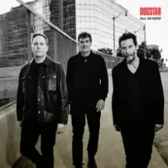 Dogstar - All In Now слушать онлайн