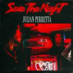 Julian Perretta - Save The Night слушать онлайн
