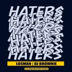 Losman & DJ Brownie - Haters (2023 OOF! Mix) слушать онлайн