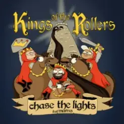 Kings Of The Rollers & Marns - Chase The Lights слушать онлайн