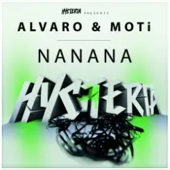 Alvaro & MOTi - NaNaNa (Original Mix) слушать онлайн