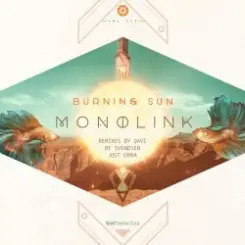 Monolink - Burning Sun (Just Emma's Just Take Me Back Mix) слушать онлайн