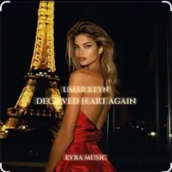 Umar Keyn - Deceived Heart Again слушать онлайн