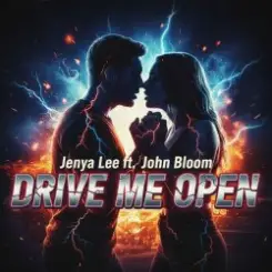 Jenya Lee ft. John Bloom - Drive Me Open слушать онлайн