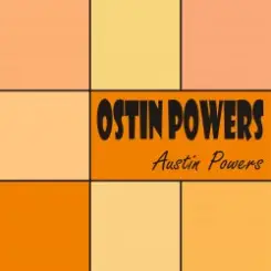 Ostin Powers - Austin Powers слушать онлайн